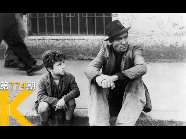 史上最悲情的父子，无可争议的影史十佳之一《偷自行车的人》看电影了没